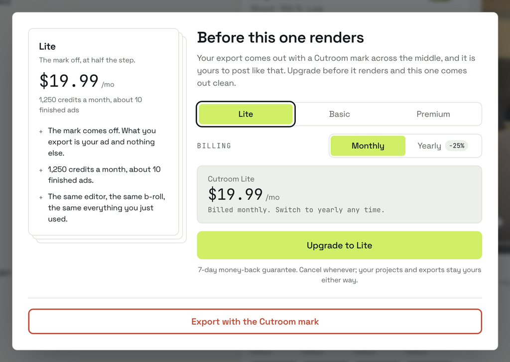 Cutroom's "Before this one renders" screen on a free account. It reads: "Your export comes out with a Cutroom mark across the middle, and it is yours to post like that. Upgrade before it renders and this one comes out clean." Most of the screen offers Cutroom Lite at $19.99 a month, billed monthly, with a green "Upgrade to Lite" button. At the bottom is an outlined button, "Export with the Cutroom mark."